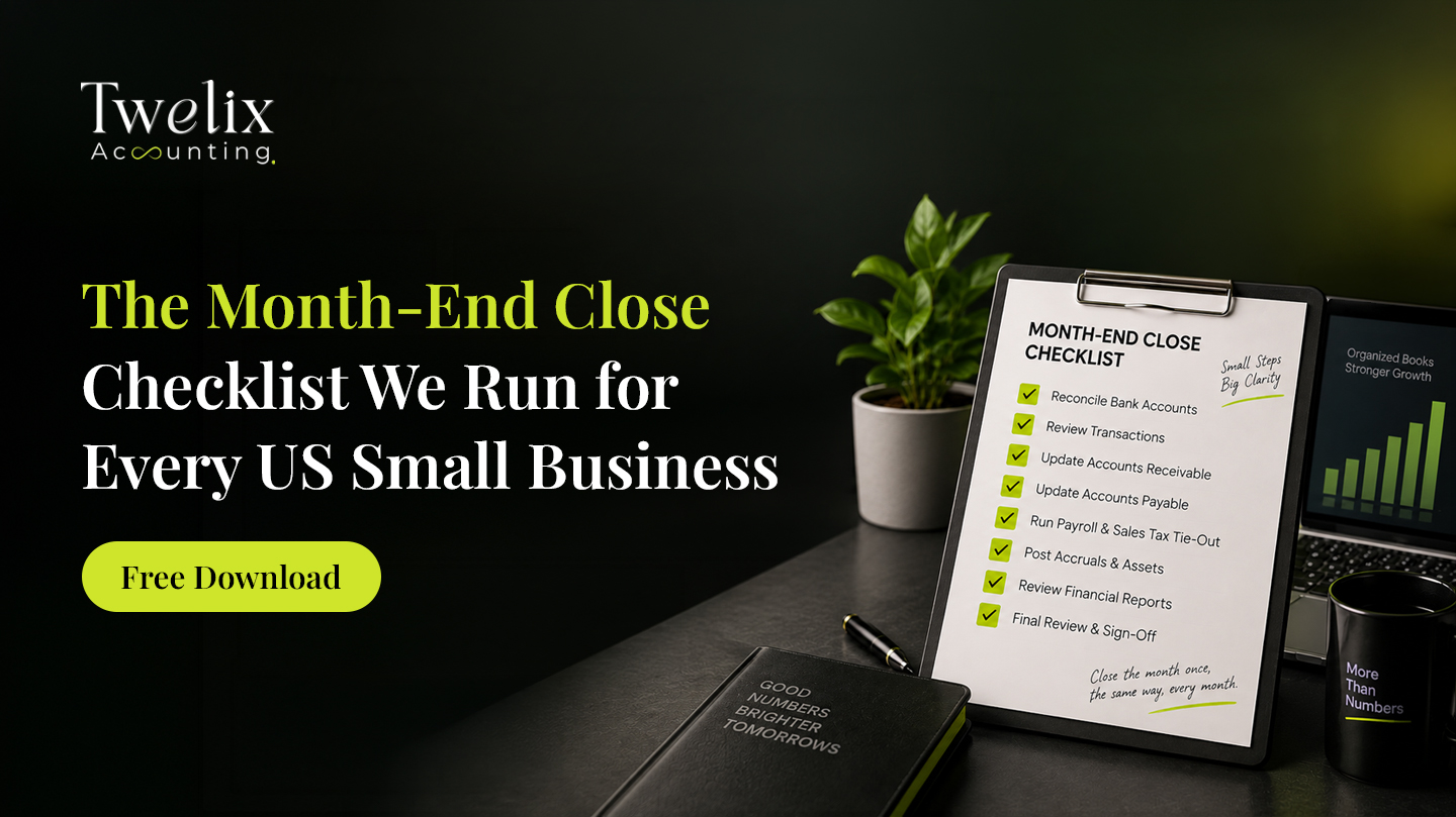 The Month-End Close Checklist We Run for Every US Small Business (Free Download)